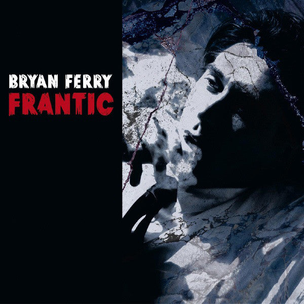 Bryan Ferry – Frantic (Pre-Order CD)