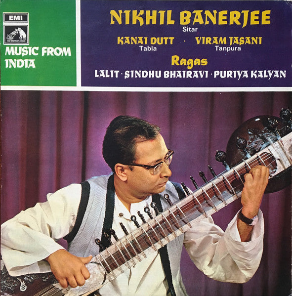 Nikhil Banerjee – Raga Lalit | Raga Sindhu Bhairavi | Raga Puriya Kalyan (Used Vinyl - VG) TRC