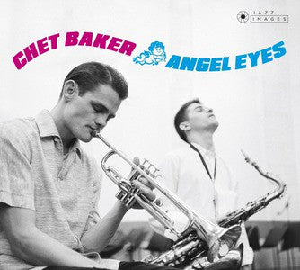 Chet Baker – Angel Eyes (Arrives in 2 days) (32% off)