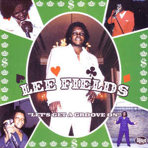 vinyl-lee-fields-lets-get-a-groove-on