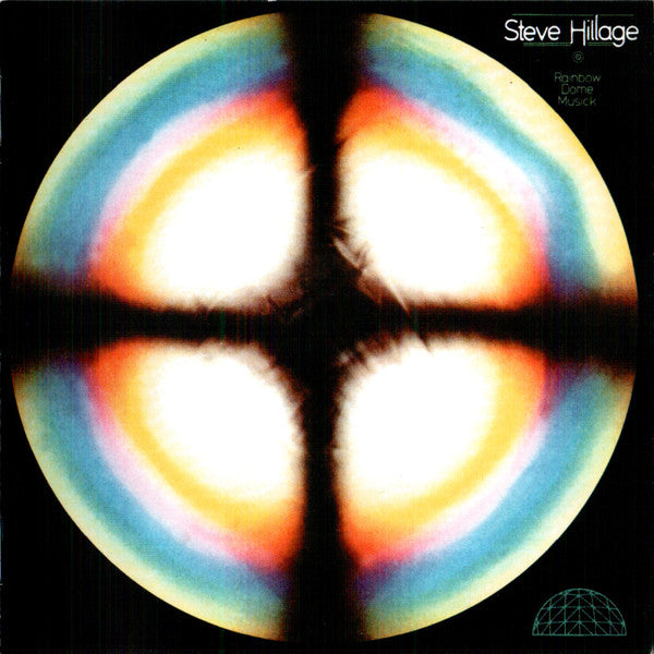 Steve Hillage – Rainbow Dome Musick  (Pre-Order CD)