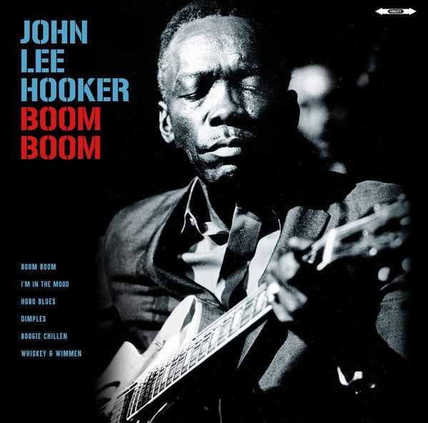 John Lee Hooker – Boom Boom (Arrives in 21 days)