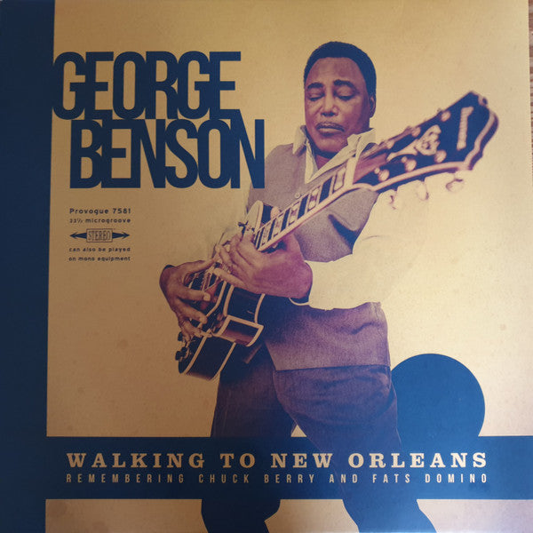 George Benson – Walking To New Orleans (Remembering Chuck Berry And Fats Domino) (Arrives in 4 days)