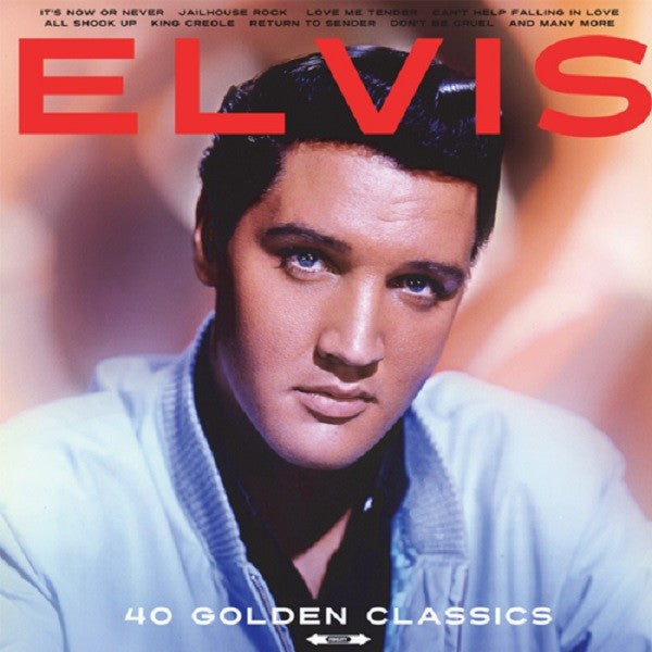 Elvis* – 40 Golden Classics (Arrives in 4 days)