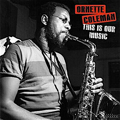 The Ornette Coleman Quartet - This Is Our Music (Arrives in 2 days)