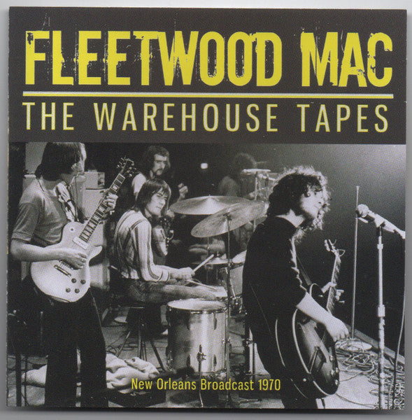 FLEETWOOD MAC-THE WAREHOUSE TAPES - NEW ORLEANS BROADCAST 1970 (Arrives in 4 days)