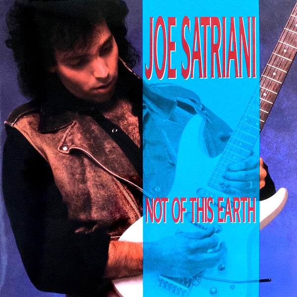 Joe Satriani – Not Of This Earth (Arrives in 4 days)