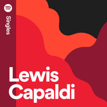 Lewis Capaldi – Spotify Singles (Arrives in 4 days)