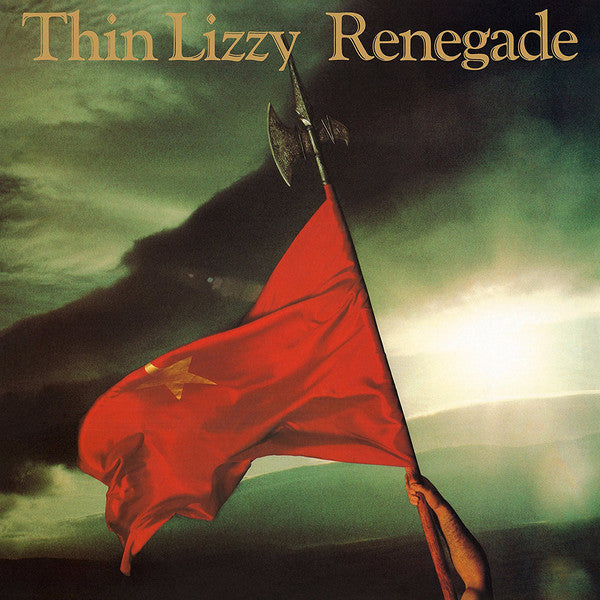 Thin Lizzy – Renegade (Arrives in 4 days)