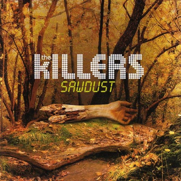 The Killers ‎– Sawdust   (Arrives in 4 days )