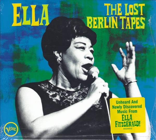 Ella Fitzgerald ‎– The Lost Berlin Tapes (Arrives in 4 days)