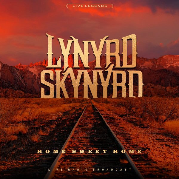 Lynyrd Skynyrd – Home Sweet Home (Arrives in 4 days)