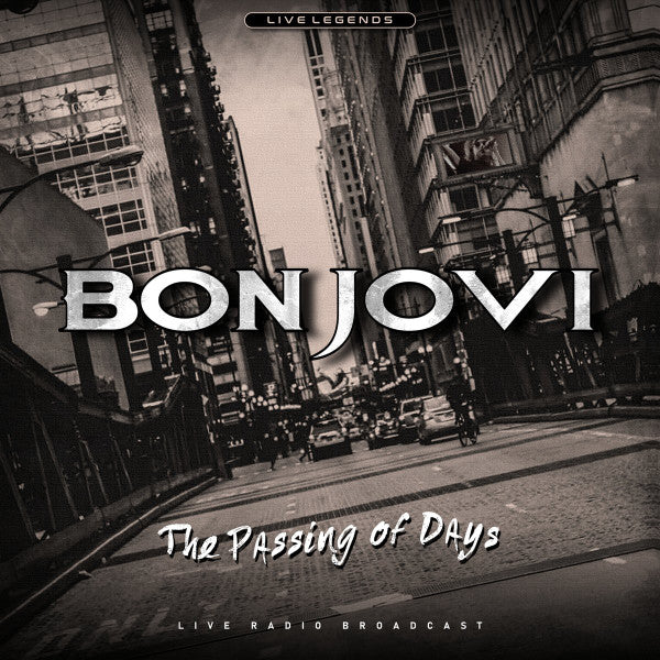 Bon Jovi – The Passing Of Days (Live Radio Broadcast) (Colored LP) (Arrives in 4 days)