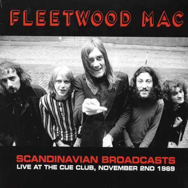 Fleetwood Mac – Scandinavian Broadcasts - Live At The Cue Club, November 2nd 1969 (Pre-Order)
