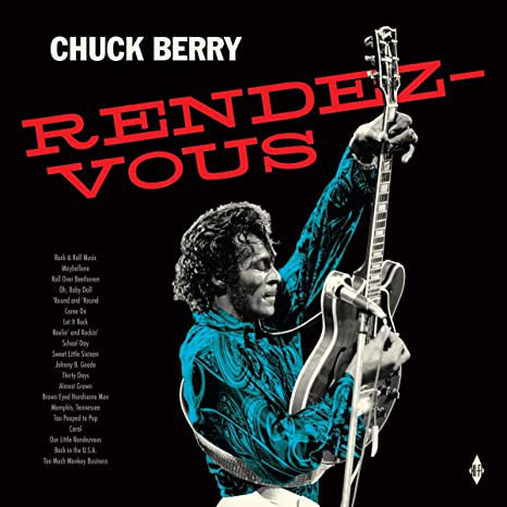 Chuck Berry – Rendez-Vous (Arrives in 4 days)