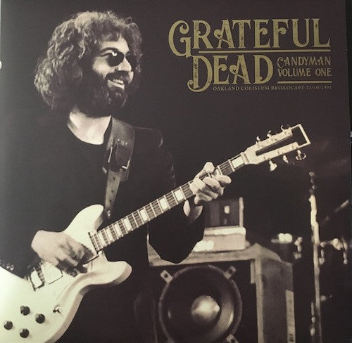 Grateful Dead – Candyman - Oakland Coliseum Broadcast 27/10/1991 (Volume One) (Arrives in 4 days)