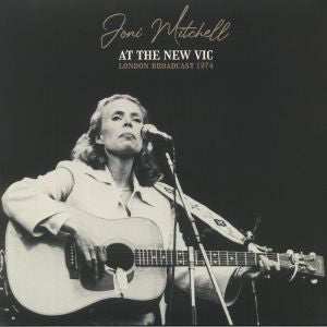 Joni Mitchell – At The New Vic: London Broadcast 1974 (Arrives in 4 days)