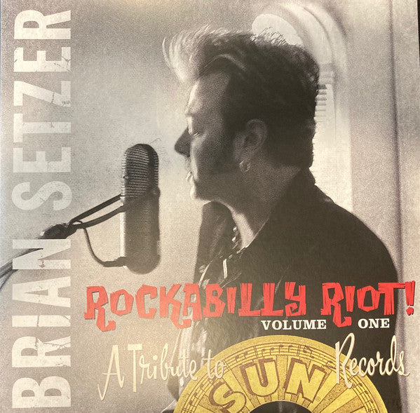 Brian Setzer – Rockabilly Riot! Volume One - A Tribute To Sun Records (Arrives in 4 days)