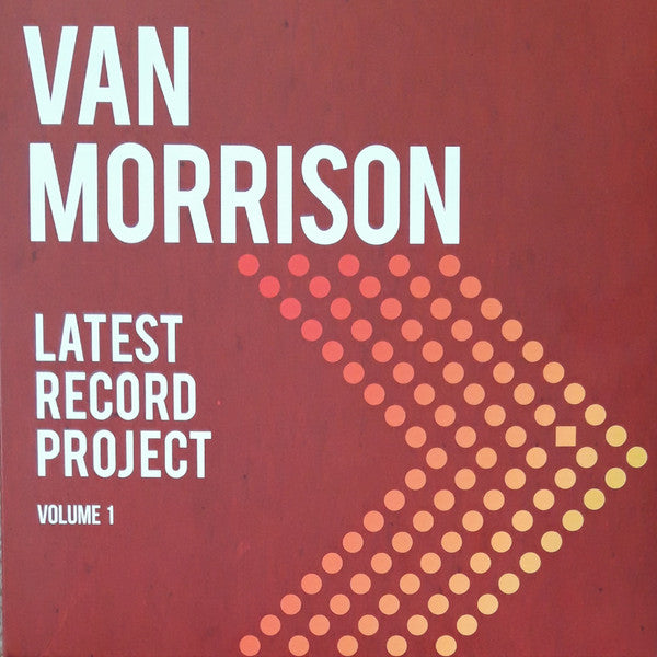 VAN MORRISON-LATEST RECORD PROJECT VOL 1   (Arrives in 4 days)