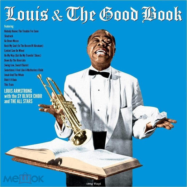 Louis Armstrong And His All-Stars With The Sy Oliver Choir – Louis & The Good Book (Arrives in 4 days)