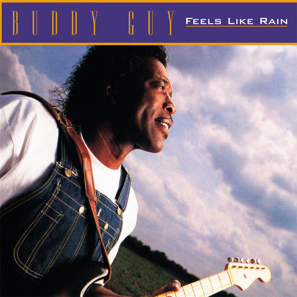 Buddy Guy – Feels Like Rain (Arrives in 4 days)