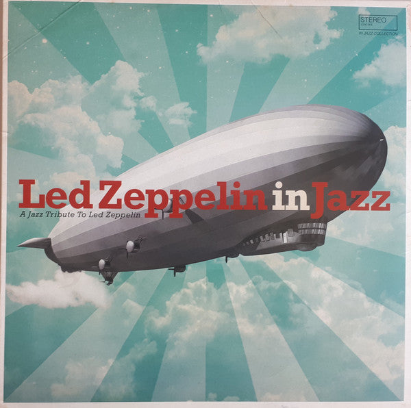 Led Zeppelin In Jazz (Arrives in 4 days)