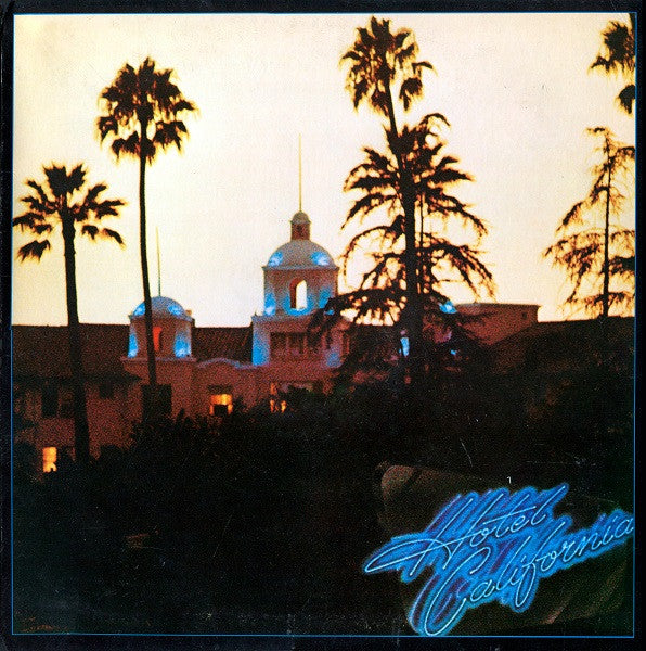 Eagles – Hotel California (Arrives in 4 days)