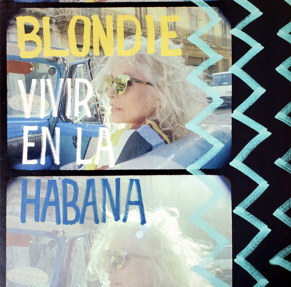 Blondie – Vivir En La Habana (Arrives in 4 days)