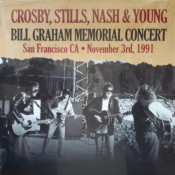 Crosby, Stills, Nash & Young – Bill Graham Memorial Concert - San Francisco CA - November 3rd, 1991