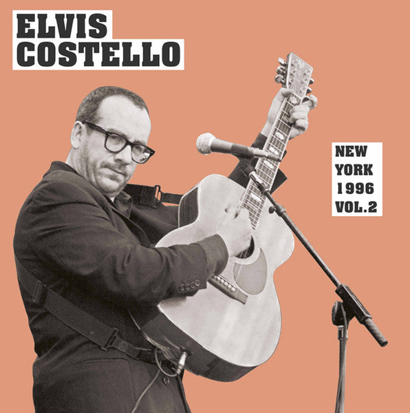 Elvis Costello – New York 1996 Vol. 2 (Arrives in 4 days)
