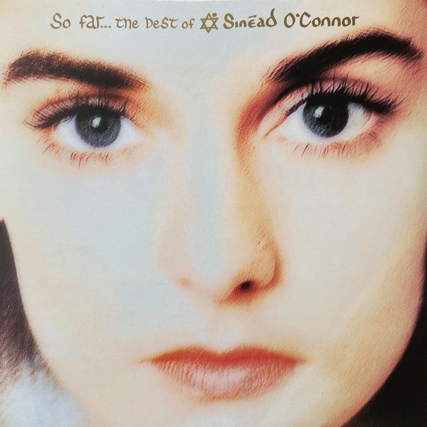 Sinéad O'Connor – So Far… The Best Of Sinéad O'Connor (Arrives in 4 days)