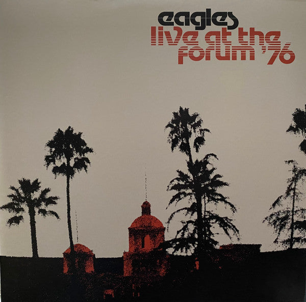 Eagles – Live At The Forum '76 (Arrives in 4 days)