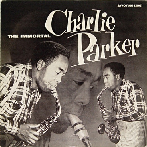 Charlie Parker – The Immortal Charlie Parker (Arrives in 4 days)
