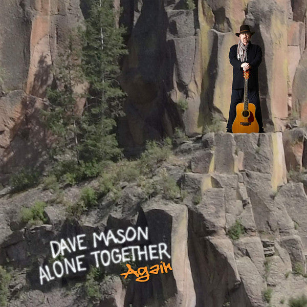 Dave Mason – Alone Together Again (Colored LP)  (Arrives in 4 Days)