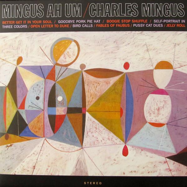 Mingus Ah Um By Mingus Charles - CD