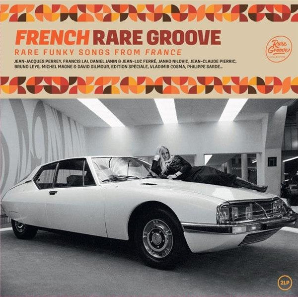 Various – French Rare Groove (Rare Funky Songs From France)     (Arrives in 4 days)