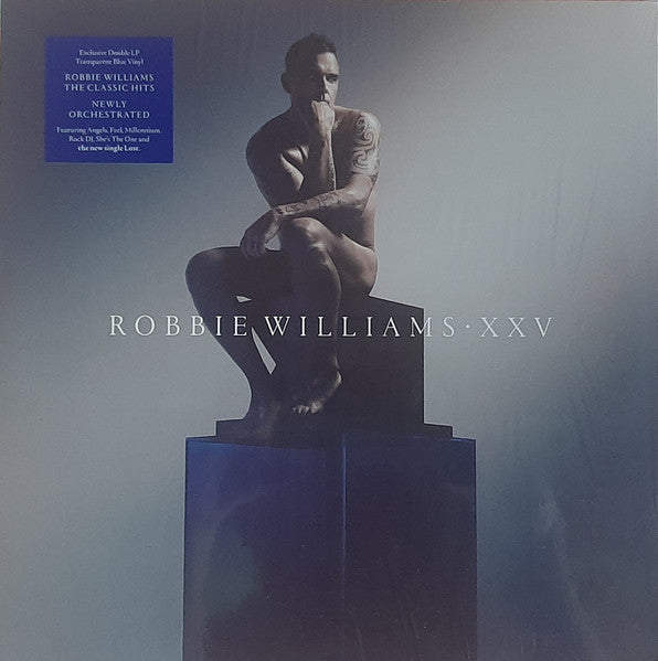 Robbie Williams – XXV (Arrives in 4 days)