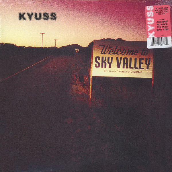 KYUSS – Welcome To Sky Valley (Arrives in 21 days)