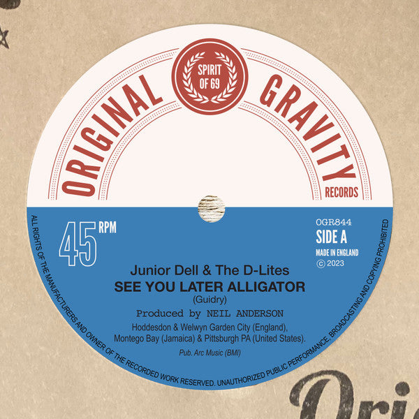 Junior Dell & The D-Lites – See You Later Alligator (Arrives in 21 days)