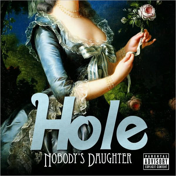 Hole (2) – Nobody's Daughter  (Pre-Order CD)