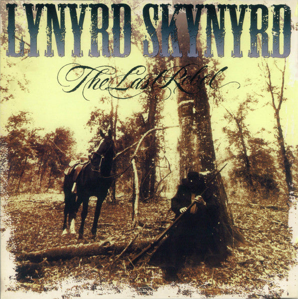 Lynyrd Skynyrd – The Last Rebel (Arrives in 4 days)