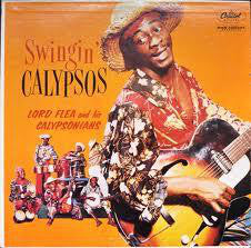 Lord Flea And His Calypsonians* – Swingin' Calypsos (Pre-Order)