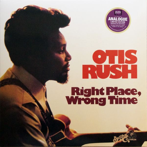 Otis Rush – Right Place, Wrong Time (Arrives in 21 days)