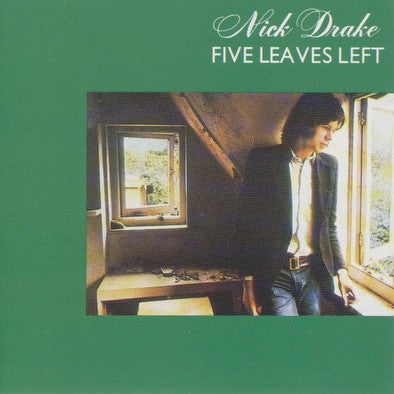 Five Leaves Left - Nick Drake (Arrives in 4 days)