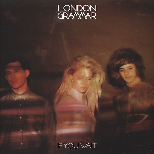 vinyl-if-you-wait-by-london-grammar
