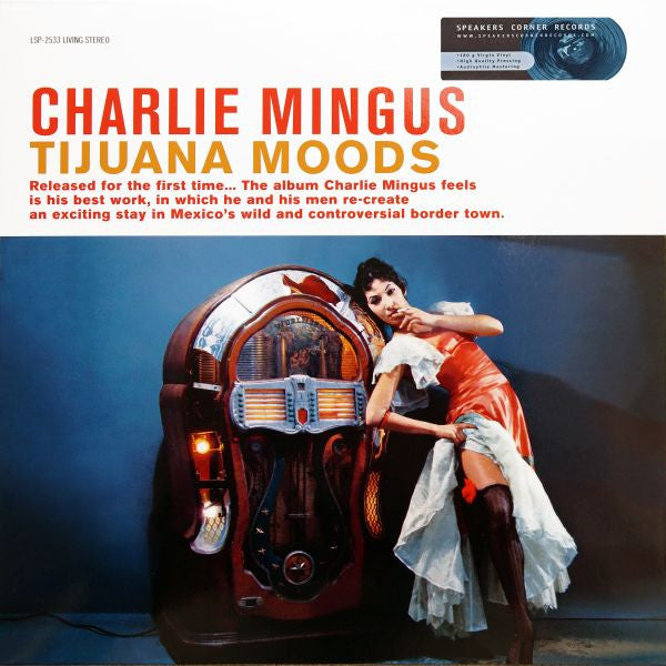 Charlie Mingus – Tijuana Moods (Arrives in 4 days)