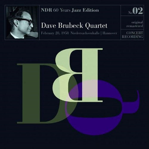 The Dave Brubeck Quartet – NDR 60 Years Jazz Edition No. 02 (Arrives in 4 days)