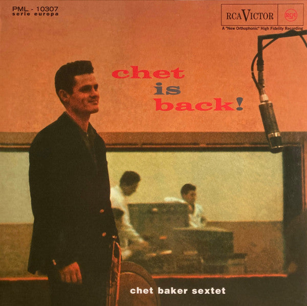 Chet Baker Sextet – Chet Is Back! (Arrives in 4 days)