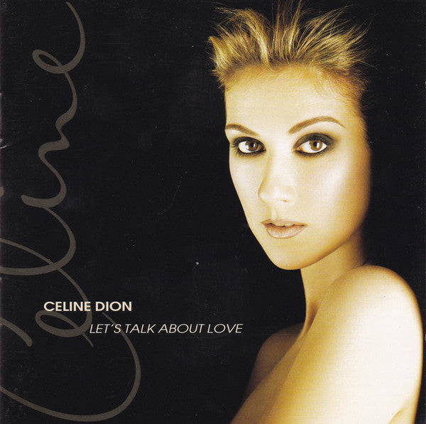 Celine Dion – Let's Talk About Love (Arrives in 4 days)