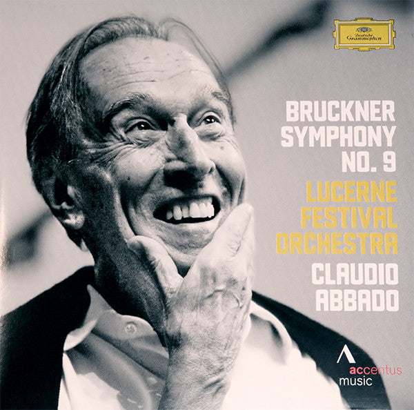 Bruckner*, Claudio Abbado, Lucerne Festival Orchestra – Symphony No. 9